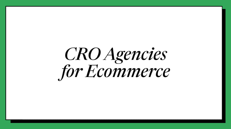 CRO agencies for ecommerce featured image