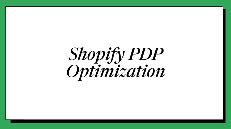 Shopify Product Page Optimization: 5 Tests Worth $169K/Month (2026)