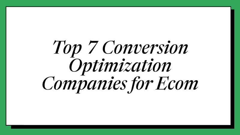 8 Best CRO Agencies for Ecommerce (2026 Rankings)